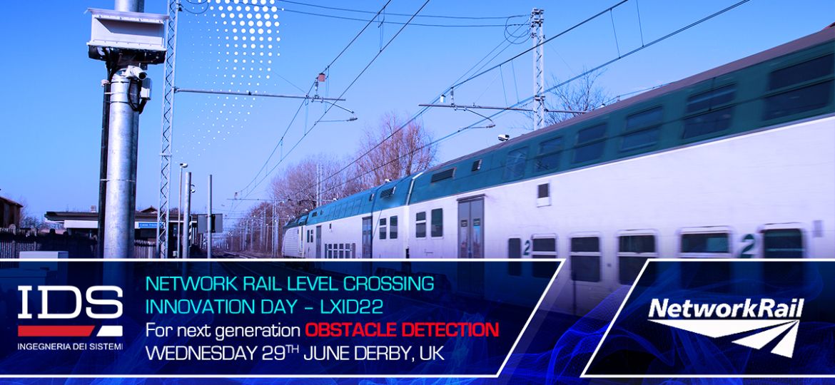 IDS - Network Rail Level Crossing innovation Day – LXID22