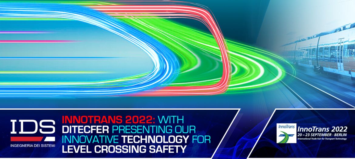 Innotrans 2022 - IDS - DitecFer - RailSafety